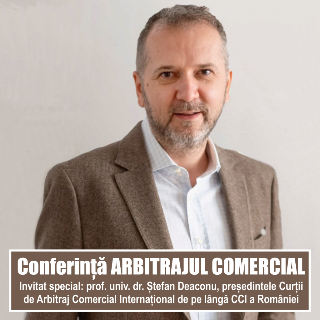 CONFERINȚĂ: Arbitrajul comercial