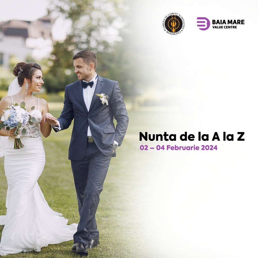 TÂRG DE NUNȚI 2024: ”Nunta de la A la Z”